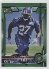 2015 Topps Chrome Rookies Green Refractor Landon Collins #118 1x9