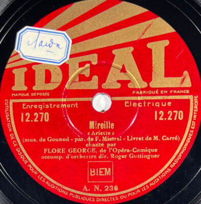 Miss Flore George: Lakmé / Mireille DISC 78 Umdrehungen rpm IDEAL 12.270