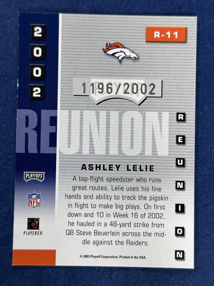 2003 Playoff Prestige Reunion #R-11 Ashley Lelie Denver Broncos /2002 - Image 2 of 2