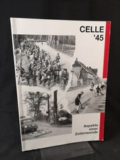 Celle 45: Aspekte einer Zeitwende. Mijndert, ...