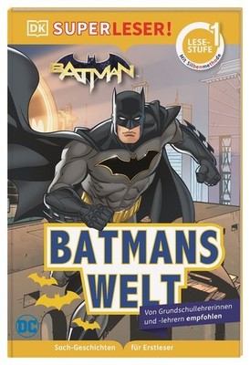 SUPERLESER! DC Batman Batmans Welt | Nicole Reynolds | deutsch