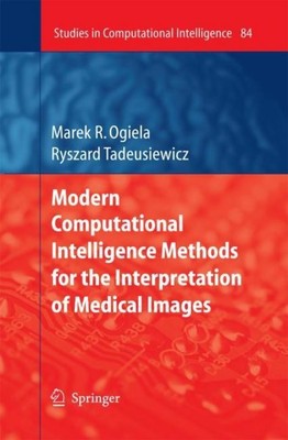 Modern Computational Intelligence Methods for the Interpretation of Medical Imag