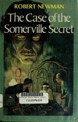 The Case of the Somerville Secret by Newman, Robert, Acceptable Book