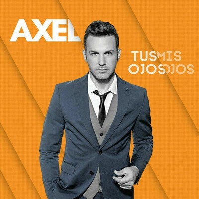 Axel - tus ojos, mis ojos CD 3075232 (888430752320)