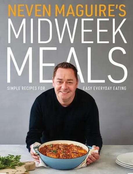 Neven Maguire's Midweek Meals | Simple Recipes For Easy Everyday Eating | Buch-image