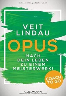 Coach to go OPUS: Mach dein Leben zu einem Meisterw... | Buch | Zustand sehr gut