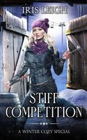 Iris Leigh | Stiff Competition | Taschenbuch | Englisch (2021) | Iris Leigh