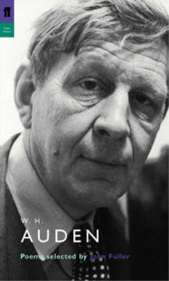 W. H. Auden: Poems Selected by John Fuller (Poet to Poet), Auden, W.H., Used; Ve