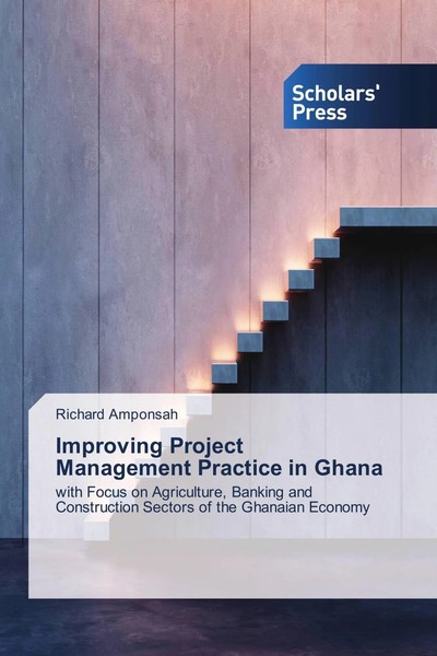 Richard Amponsah | Improving Project Management Practice In Ghana | Taschenbuch-image