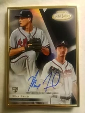 2018 Topps Gold Label Framed Max Fried BLACK Rookie Auto VERY RARE & NICE #41/75