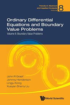Ordinary Differential Equations And Boundary Value Problems - Volume Ii: ...
