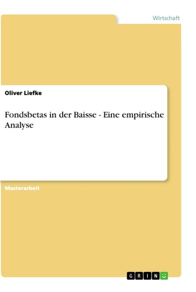 Fondsbetas In Der Baisse - Eine Empirische Analyse | Buch | 9783656354093-image