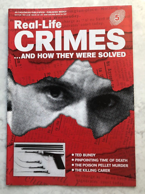 #5 REAL LIFE CRIMES MAGAZINE TED BUNDY POISON PELLET MURDER KILLING CARER