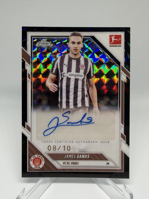 Topps Chrome Bundesliga James Sands /10 Black Geometric Autograph -FC St. Pauli