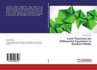 Limit Theorems For Differential Equations In Random Media Esteban Chavez