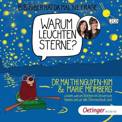 BiBiBiber hat da mal  ne Frage. Warum leuchten Sterne? Dr. Mai Thi Nguyen-Kim...