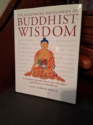1st EDITION ''The Illustrated Encyclopedia of Buddhist Wisdom'' HARDBACK BOOK 