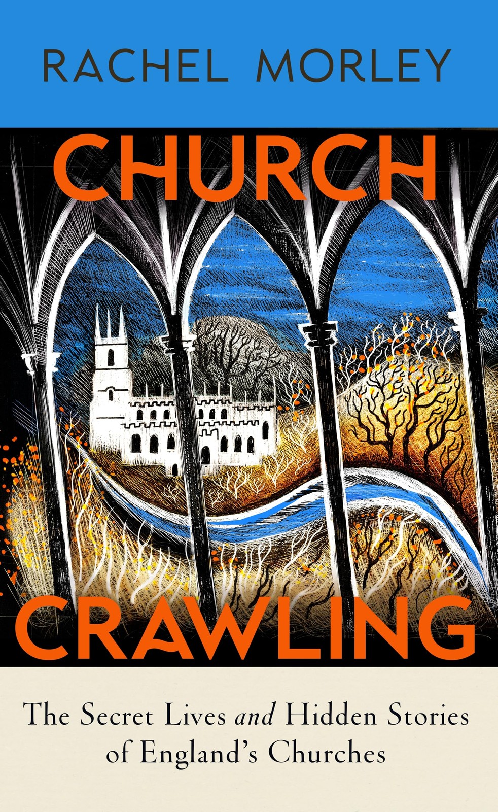 Church Crawling: The Lost Lives and Hidden Stories of England’s Churches by Rac - Image 5