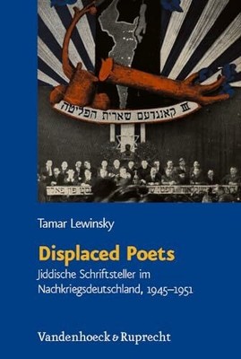 Displaced Poets: Jiddische Schriftsteller im Buch Vandenhoeck & Ruprecht