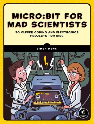 Micro:bit for Mad Scientists | Simon Monk | Englisch | Taschenbuch | 2019