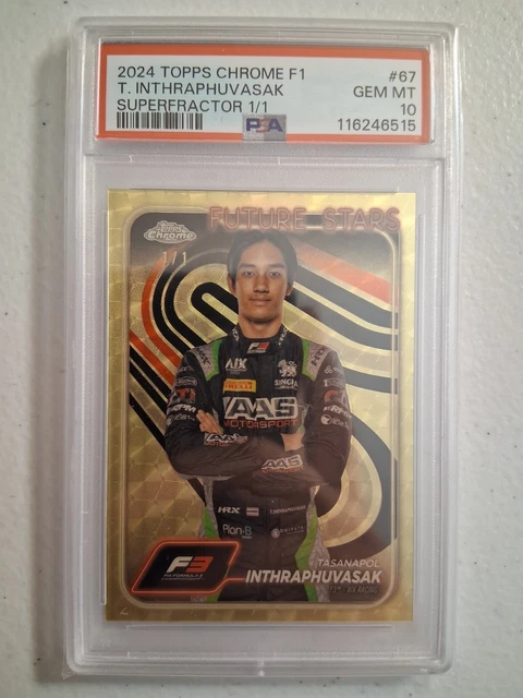 Tasanapol Inthraphuvasak 2024 Topps Chrome F1 F3 #67 Superfractor Psa 10