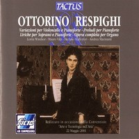 Audio Cd - Ottorino Respighi - Variazioni Per Cello E Piano - Tactus -D- Neu