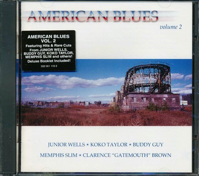 CD Junior Wells, Koko Taylor, Buddy Guy, Memphis Slim, Etc. - American Blues Vol