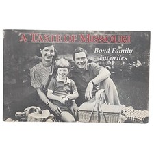 A Taste of Missouri Bond Family Favorites by Carolyn Bond Signed Paperback Book
