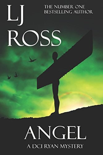 Angel: A DCI Ryan Mystery (The DCI Ryan Mysteries),LJ Ross