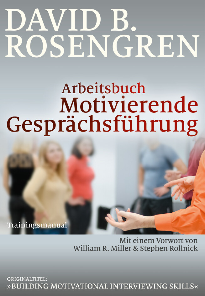 Thumbnail - David B. Rosengren Arbeitsbuch Motivierende Gesprächsführung