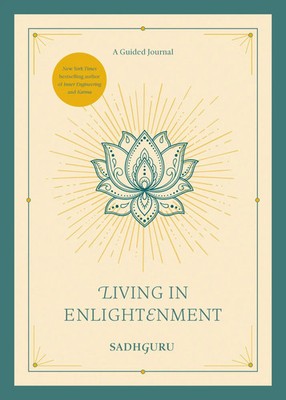 Living in Enlightenment | Sadhguru | A Guided Journal | Buch | Englisch | 2026