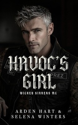 Havoc's Girl: A Dark Age-Gap MC Romance by Selena Winters Paperback Book