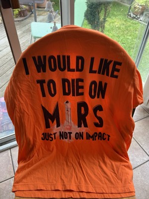 Space X Like To Die On Mars Just Not On Impact Short XXL Orange  
