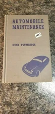 Vintage Hardcover Automobile Maintenance Kuns / Plumridge 1947 (877)