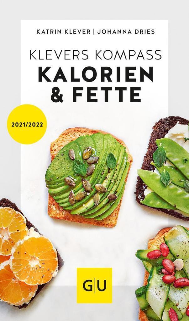 Thumbnail - Klevers Kompass Kalorien & Fette 2021/22 | Johanna Dries, Katrin