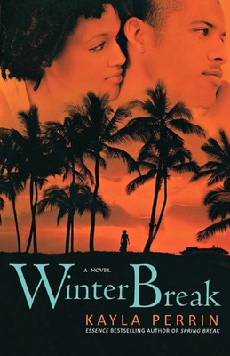 Kayla Perrin | Winter Break | Taschenbuch | Englisch (2011) | EAN 9780312644581