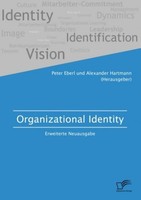 Organizational Identity. Erweiterte Neuausgabe Alexander Hartmann