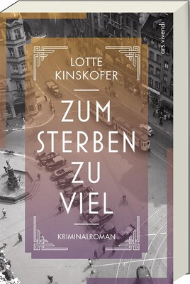 Zum Sterben zu viel | Kriminalroman | Lotte Kinskofer | Deutsch | Taschenbuch