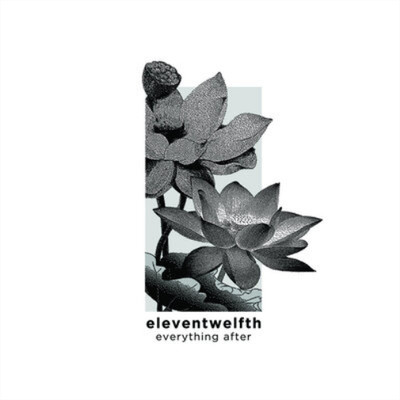 Eleventwelfth Everything After (CD) Album
