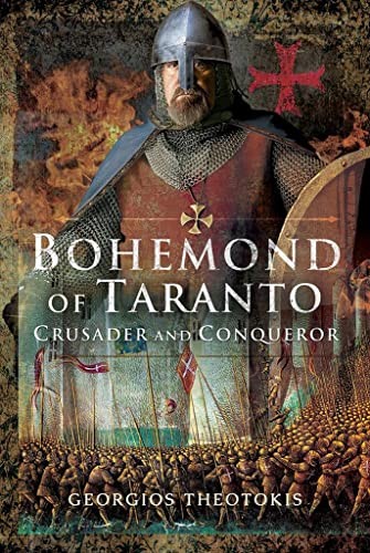 Georgios Theotokis - Bohemond Of Taranto Crusader And Conqueror - Ha - G245Z-image