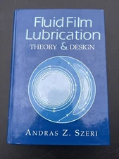 Fluid Film Lubrication: Theory and Design, Szeri, Andras Z., 9780521481007