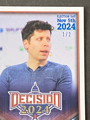 Sam Altman 2024 Decision Election Day Nov 5th 2024 #ed 1/2 - Picture 3 of 10
