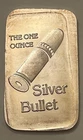 Rare Find! Rejected Major Error “The Silver Bullet” 1 Troy Ounce .999 Silver Bar