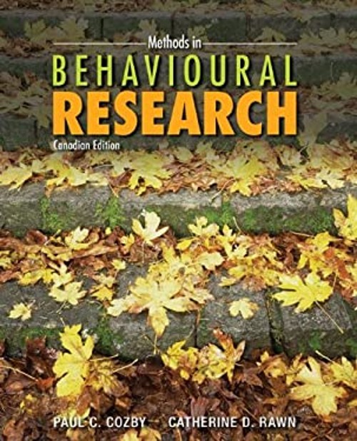 Methods in Behavioural Research Catherine Rawn Author Paul CozbyFree US Delivery | ISBN:0071056734
