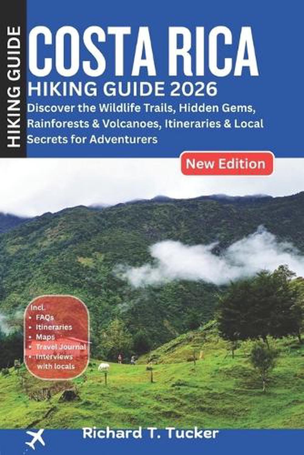 Costa Rica Hiking Guide 2026: Discover the Wildlife Trails, Hidden Gems, Rainfor