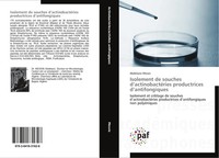 Abdelaziz Messis | Isolement De Souches D'actinobactéRies Productrices...