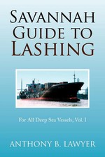 Savannah Guide to Lashing Anthony B. Lawyer Author Solutions Inc