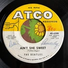Beatles Ain't She Sweet / Child 7" 45 RPM Vinyl Record Atco 6308 G