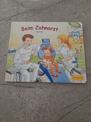 Beim Zahnarzt von Ulla Bartl (2003, Pappbilderbuch)