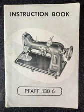 Vintage Pfaff 130-6 Instruction Book Manual Sewing Guide 1954